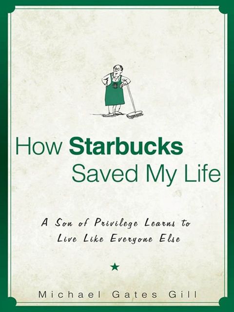 How Starbucks Saved My Life(Kobo/電子書)