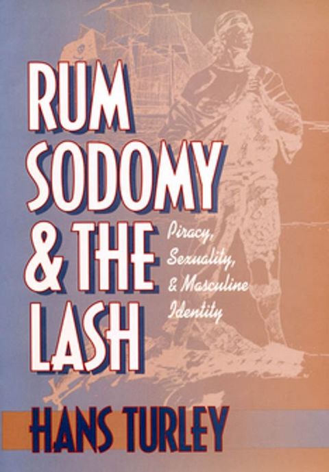 Rum, Sodomy, and the Lash(Kobo/電子書)