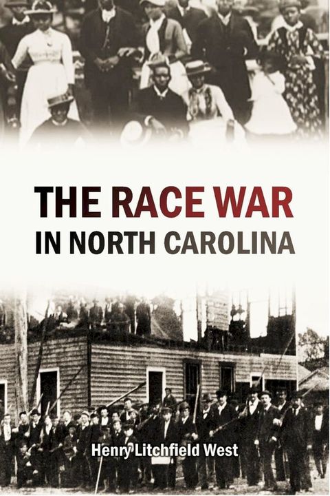 The Race War in North Carolina(Kobo/電子書)