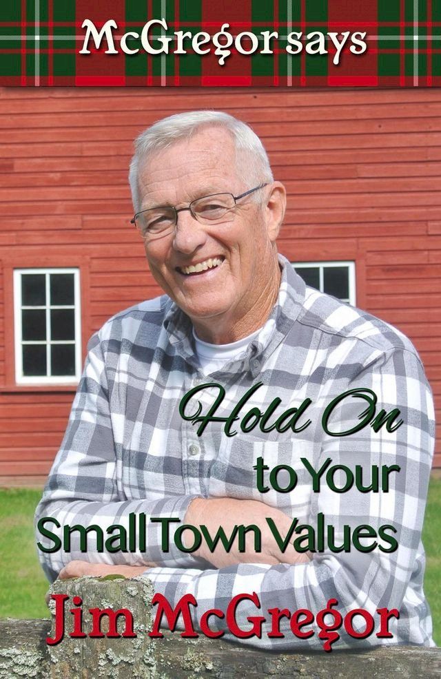  McGregor Says Hold On to Your Small Town Values(Kobo/電子書)