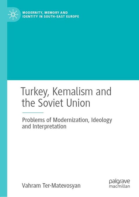 Turkey, Kemalism and the Soviet Union(Kobo/電子書)