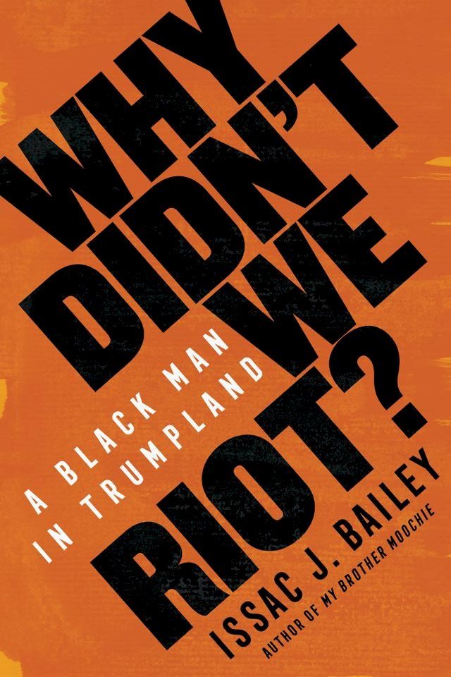  Why Didn't We Riot?(Kobo/電子書)