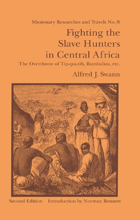 Fighting the Slave Hunters in Central Africa(Kobo/電子書)