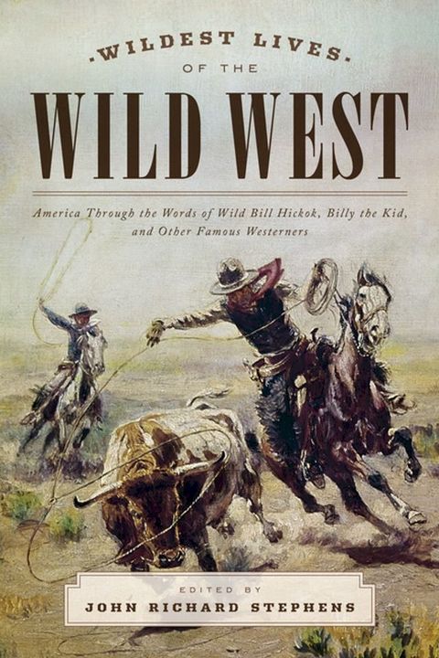 Wildest Lives of the Wild West(Kobo/電子書)