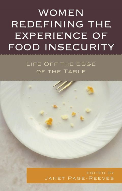 Women Redefining the Experience of Food Insecurity(Kobo/電子書)