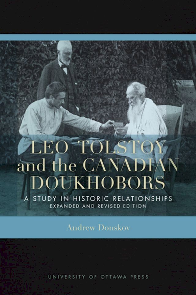  Leo Tolstoy and the Canadian Doukhobors(Kobo/電子書)