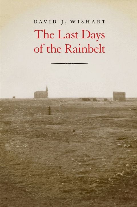 The Last Days of the Rainbelt(Kobo/電子書)