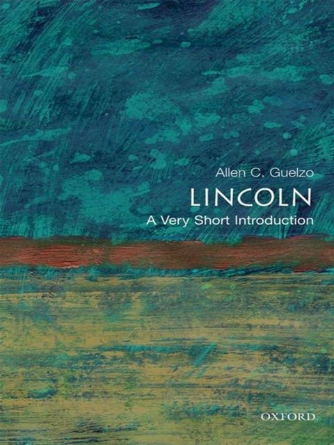 Lincoln: A Very Short Introduction(Kobo/電子書)