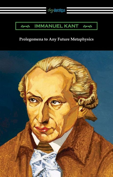 Prolegomena to Any Future Metaphysics(Kobo/電子書)