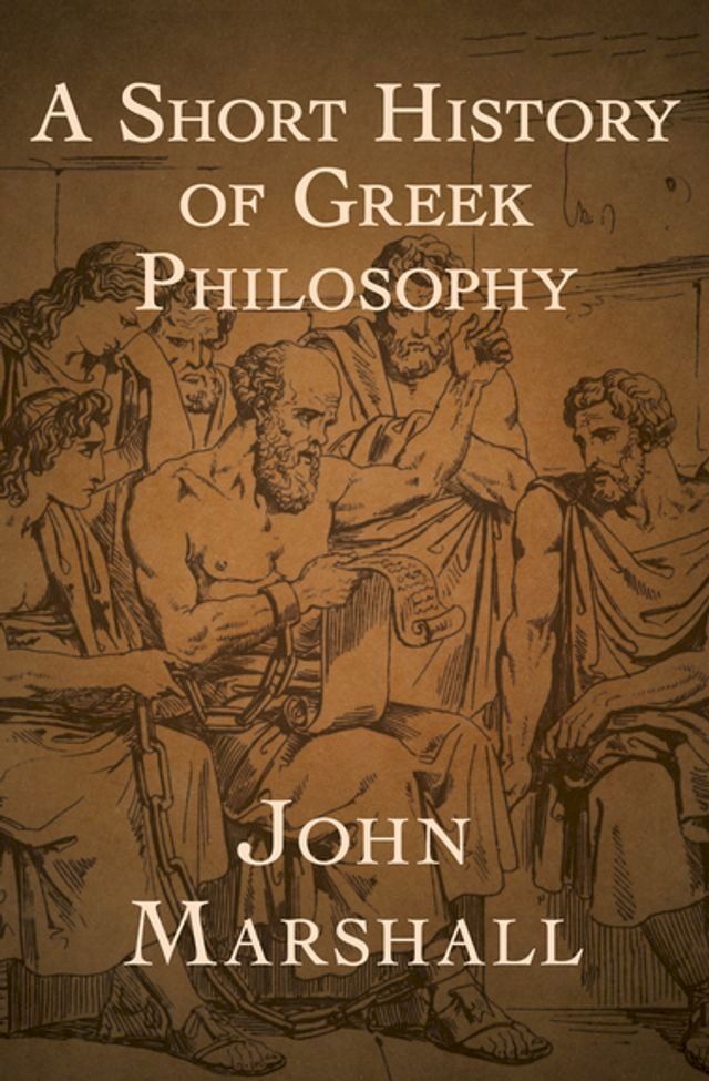  A Short History of Greek Philosophy(Kobo/電子書)