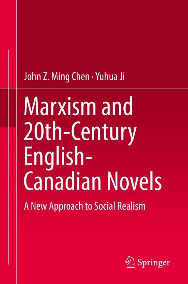  Marxism and 20th-Century English-Canadian Novels(Kobo/電子書)