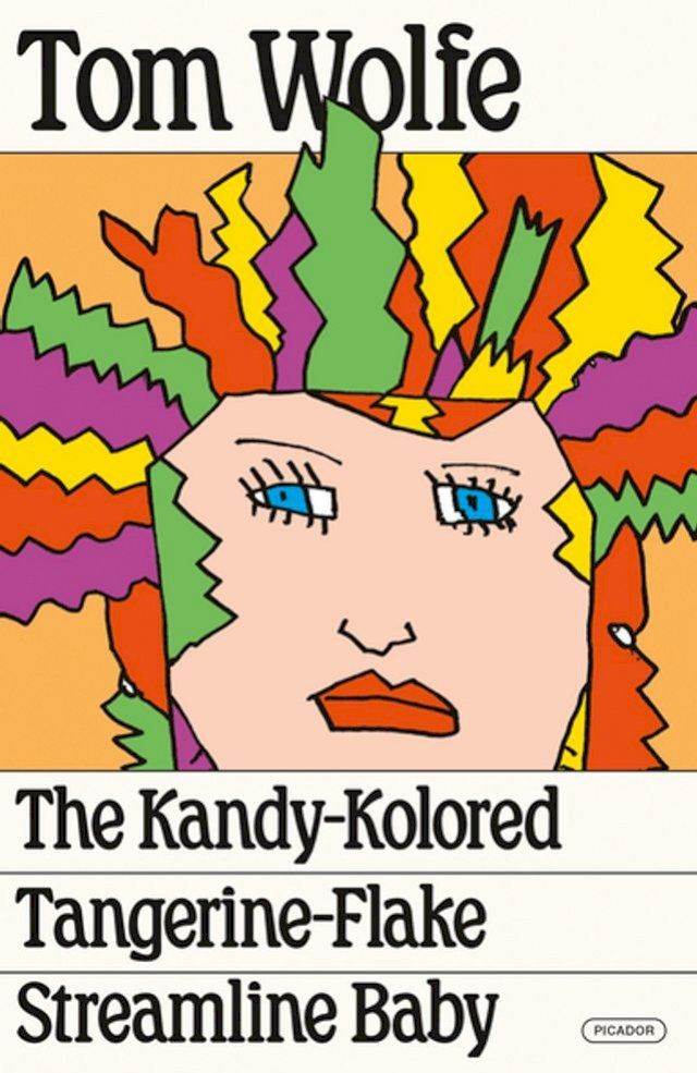  The Kandy-Kolored Tangerine-Flake Streamline Baby(Kobo/電子書)