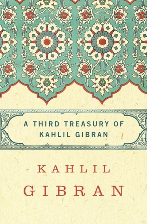 A Third Treasury of Kahlil Gibran(Kobo/電子書)