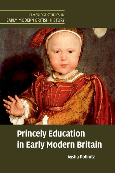 Princely Education in Early Modern Britain(Kobo/電子書)