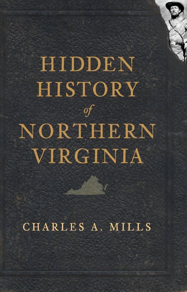  Hidden History of Northern Virginia(Kobo/電子書)