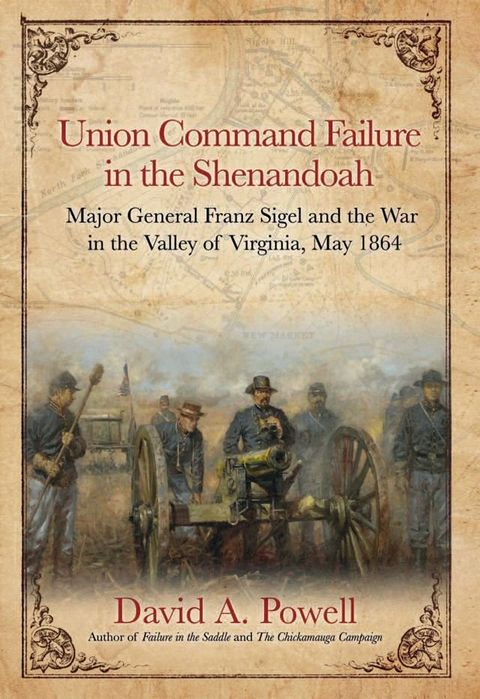 Union Command Failure in the Shenandoah(Kobo/電子書)