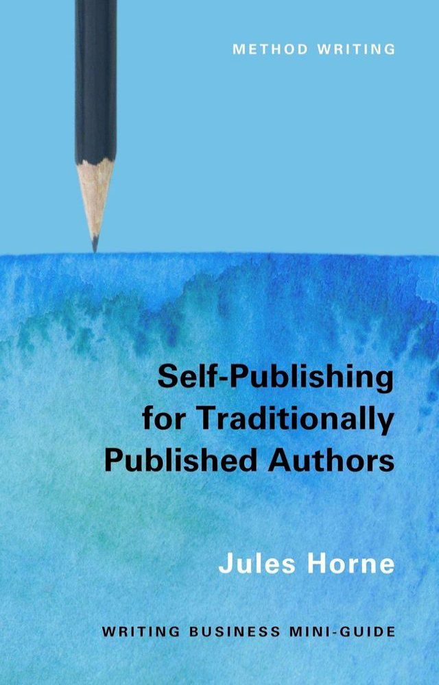  Self-Publishing for Traditionally Published Authors(Kobo/電子書)