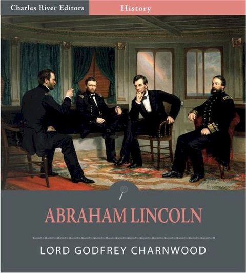 Abraham Lincoln (Illustrated Edition)(Kobo/電子書)