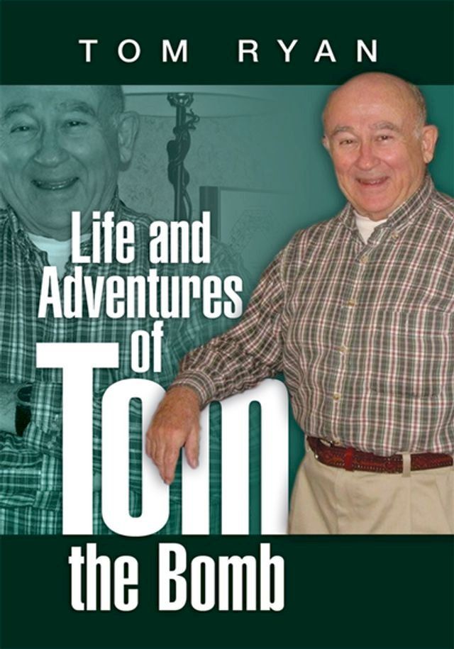  Life and Adventures of Tom the Bomb(Kobo/電子書)