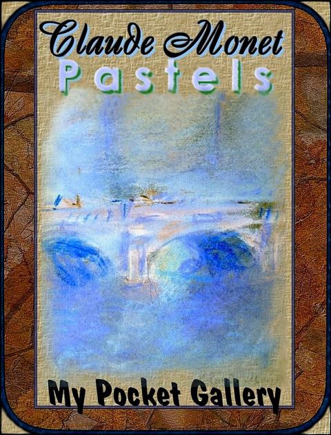 Claude Monet Pastels(Kobo/電子書)