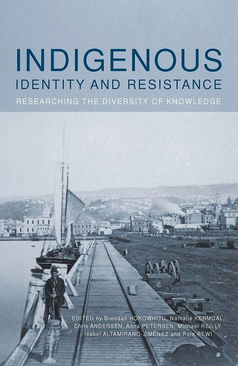 Indigenous Identity and Resistance(Kobo/電子書)