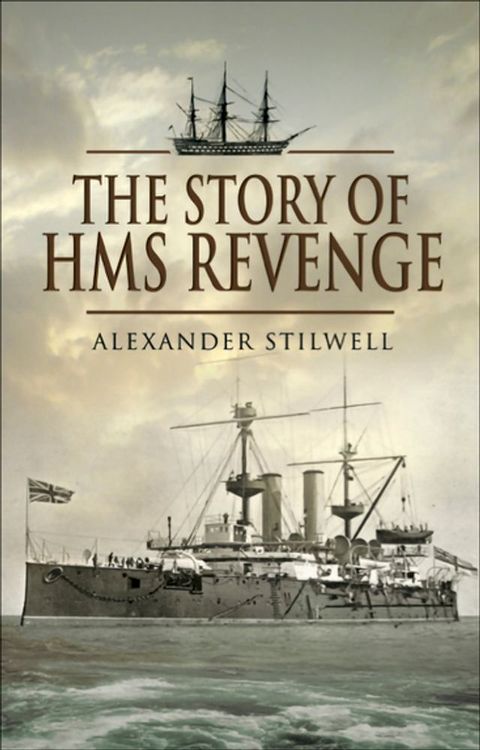 The Story of HMS Revenge(Kobo/電子書)