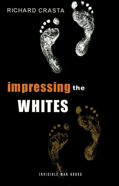 Impressing the Whites: The New International Slavery(Kobo/電子書)