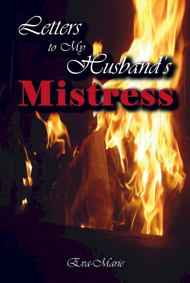  Letters to My Husband's Mistress(Kobo/電子書)