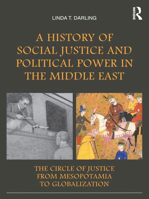 A History of Social Justice and Political Power in the Middle East(Kobo/電子書)