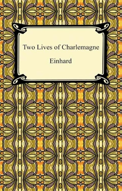 Two Lives of Charlemagne(Kobo/電子書)