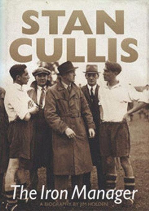 Stan Cullis - The Iron Manager(Kobo/電子書)