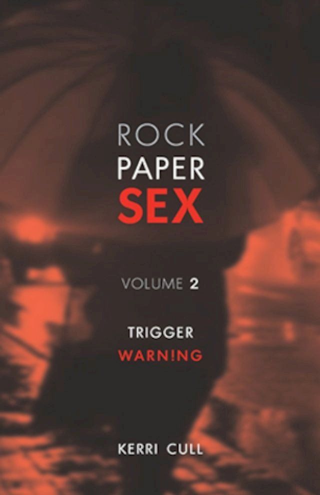  Rock Paper Sex Volume 2(Kobo/電子書)