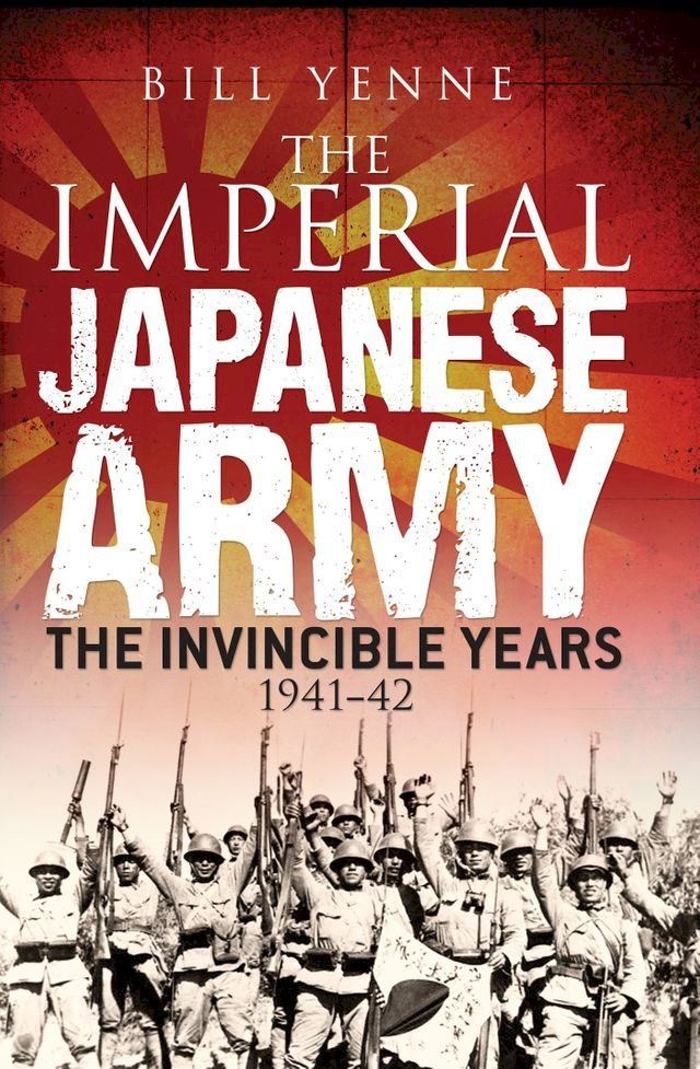  The Imperial Japanese Army(Kobo/電子書)