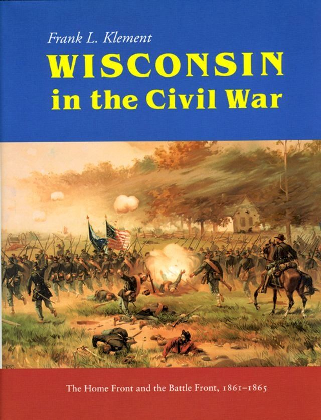  Wisconsin in the Civil War(Kobo/電子書)