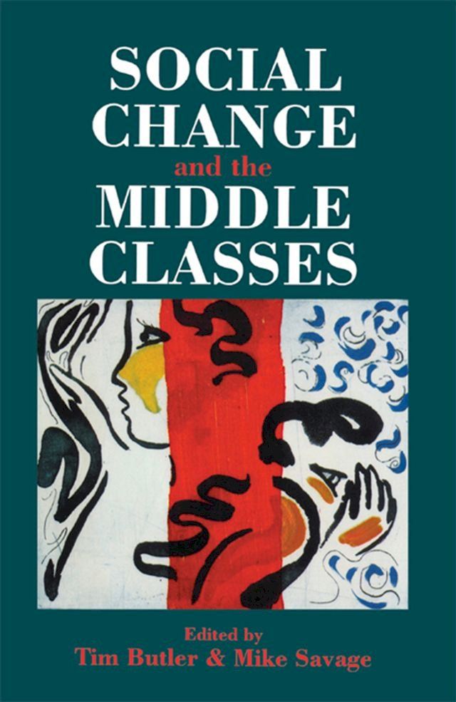  Social Change And The Middle Classes(Kobo/電子書)