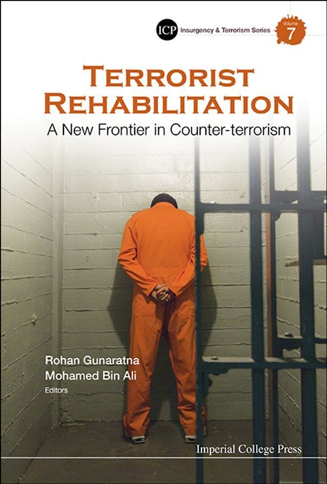  Terrorist Rehabilitation: A New Frontier In Counter-terrorism(Kobo/電子書)