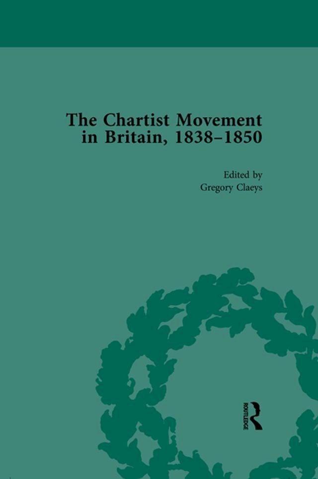  Chartist Movement in Britain, 1838-1856, Volume 6(Kobo/電子書)