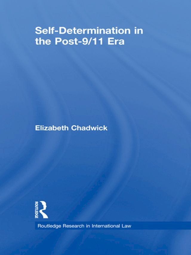  Self-Determination in the Post-9/11 Era(Kobo/電子書)