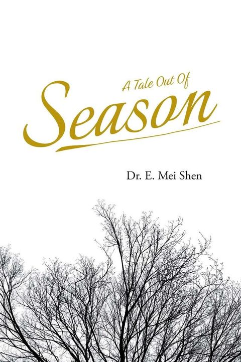 A Tale Out of Season(Kobo/電子書)