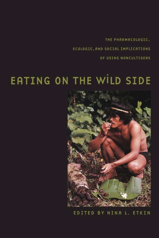  Eating on the Wild Side(Kobo/電子書)