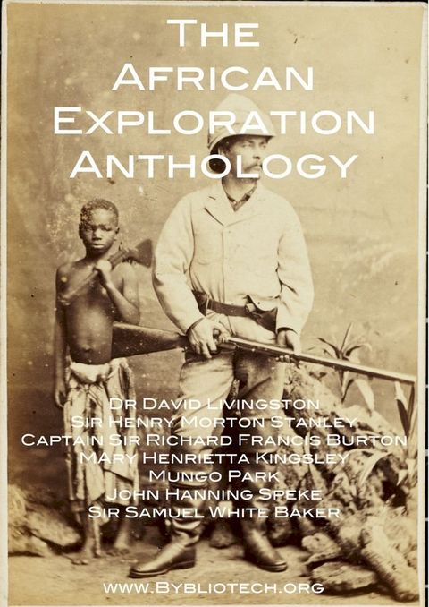 The African Exploration Anthology(Kobo/電子書)