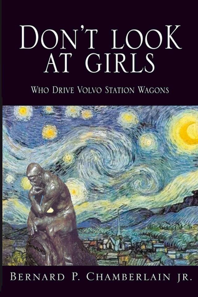  Don't Look at Girls Who Drive Volvo Station Wagons(Kobo/電子書)