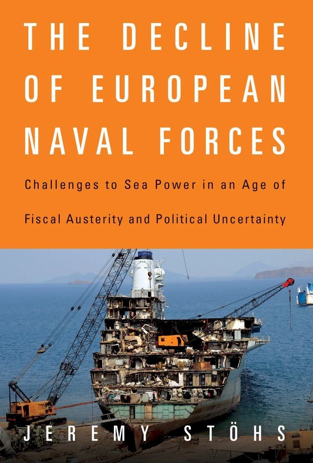  The Decline of European Naval Forces(Kobo/電子書)