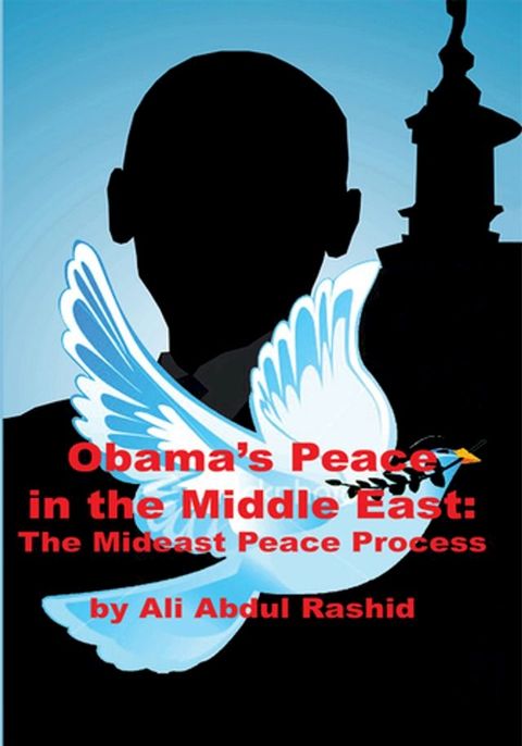 Obama's Peace in the Middle East(Kobo/電子書)