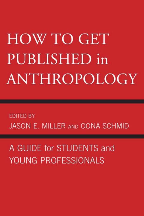 How to Get Published in Anthropology(Kobo/電子書)