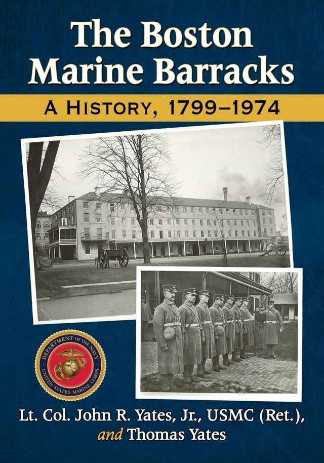  The Boston Marine Barracks(Kobo/電子書)