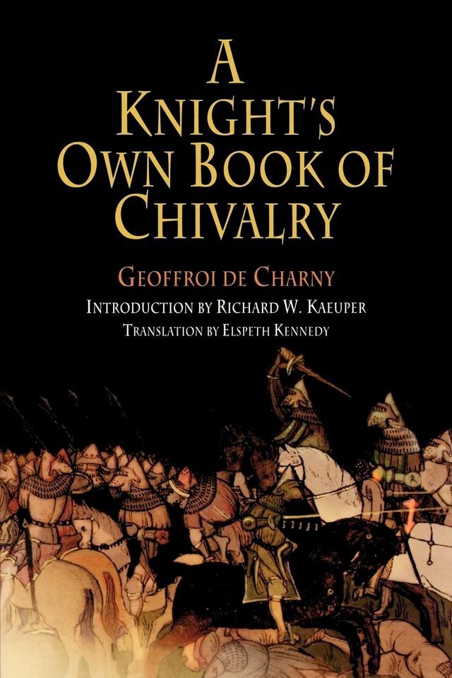  A Knight's Own Book of Chivalry(Kobo/電子書)