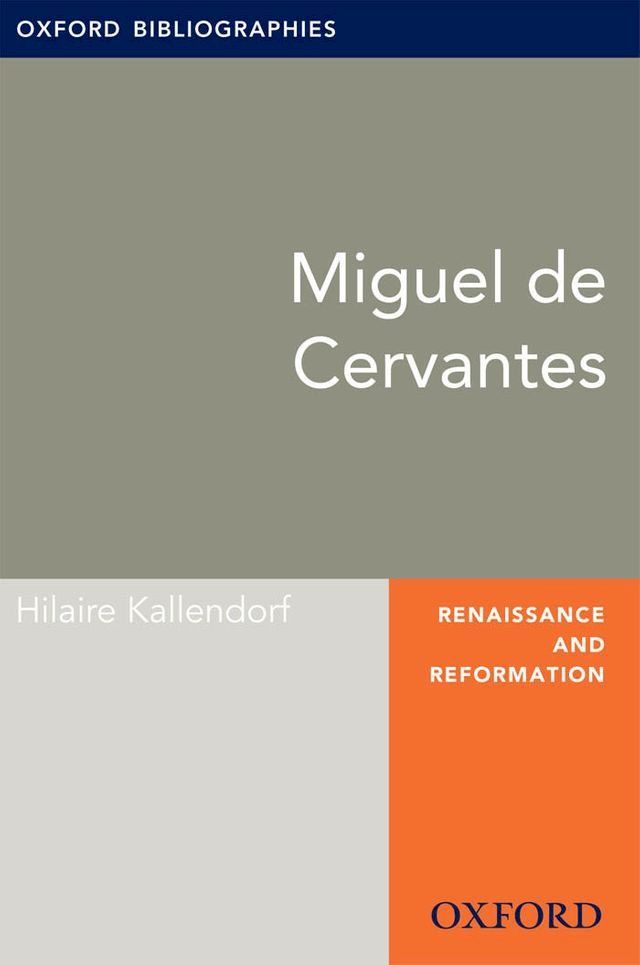  Miguel de Cervantes: Oxford Bibliographies Online Research Guide(Kobo/電子書)