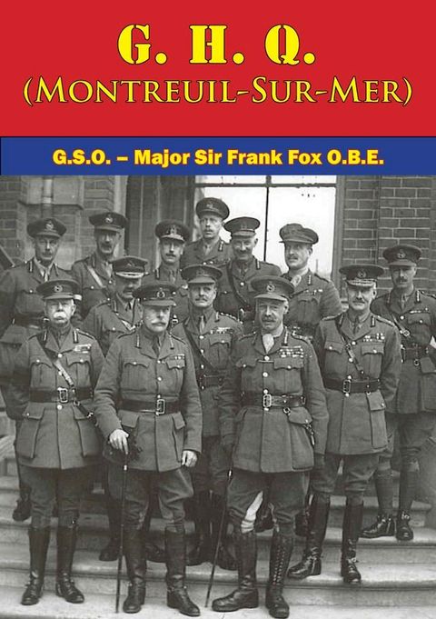 G. H. Q. (Montreuil-Sur-Mer) [Illustrated Edition](Kobo/電子書)