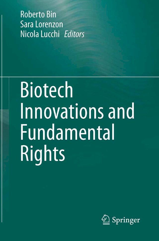  Biotech Innovations and Fundamental Rights(Kobo/電子書)